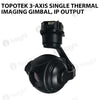 Topotek SIP640G 3-Axis single thermal imaging gimbal, IP output