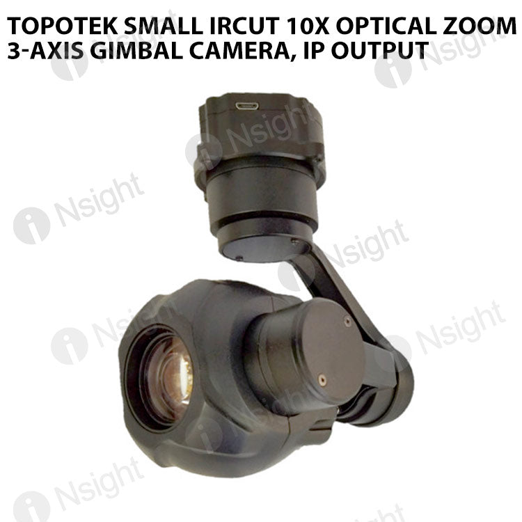 Topotek Small IRCUT 10x Optical zoom 3-Axis Gimbal camera, IP output