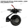 Topotek 30x Optical Zoom Camera + 50mm lens Thermal IP Pod