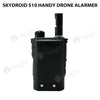 Skydroid S10 Handy Drone Alarmer