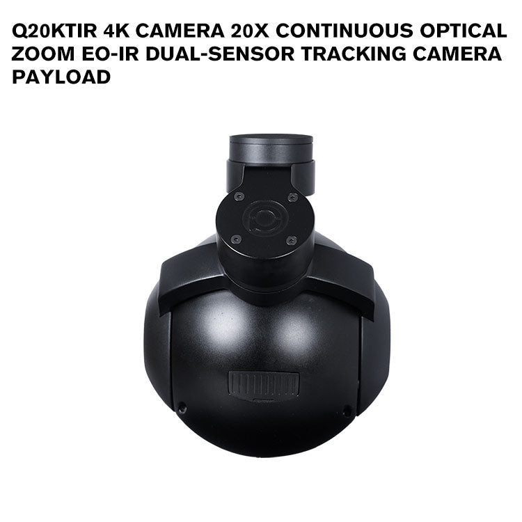 Q20KTIR 4K Camera 20x Continuous Optical Zoom EO-IR Dual-sensor Tracking Camera Payload