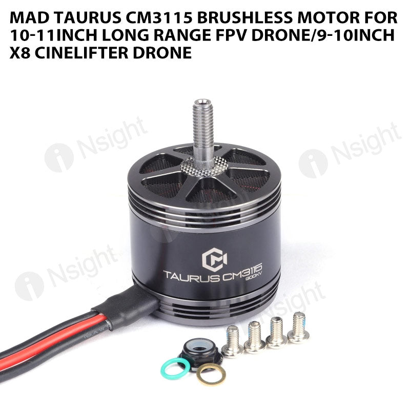 MAD TAURUS CM3115 Brushless motor for 10-11inch long range FPV drone/9-10inch X8 Cinelifter drone