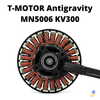 T-MOTOR Antigravity MN5006 KV300