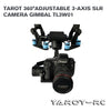 【Discontinued】Tarot 360°adjustable 3-axis SLR Camera Gimbal TL3W01