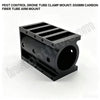 Pest Control Drone Tube Clamp Mount: D50mm Carbon Fiber Tube Arm Mount
