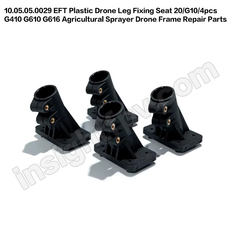 10.05.05.0029 EFT Plastic Drone Leg Fixing Seat 20/G10/4pcs G410 G610 G616 Agricultural Sprayer Drone Frame Repair Parts