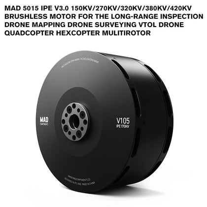 MAD 5015 IPE V3.0 Brushless Motor For The Long-Range Inspection Drone Mapping Drone Surveying VTOL Drone Quadcopter Hexcopter Mulitirotor