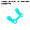 Foxeer Deadcat 5 6 Frame TPU Accessory