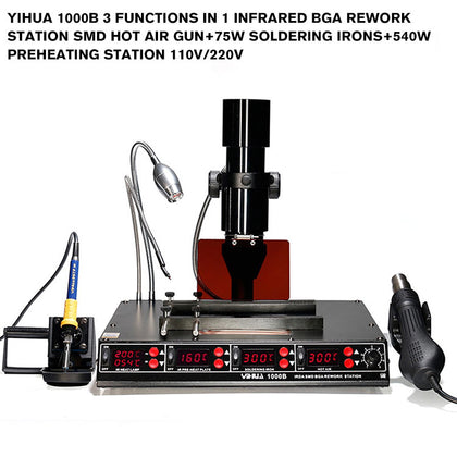 YIHUA 1000B 3 Functions in 1 Infrared Bga Rework Station SMD Hot Air Gun+75W Soldering Irons+540W Preheating Station 110V/220V