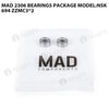 MAD 2306 Bearings package model:NSK 694 ZZMC3*2