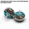 Foxeer Datura 2105.5 FPV Motor M3/M5 Prop Shaft