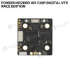 Foxeer HDZero HD 720P Digital VTx Race Edition