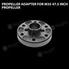 Propeller Adapter for M35 47.5 inch propeller