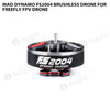 MAD DYNAMO FS2004 Brushless drone for freefly fpv drone