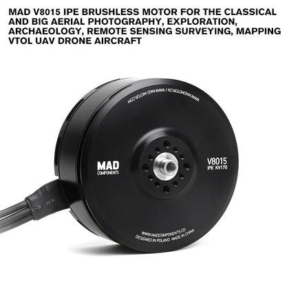 MAD V8015 IPE Brushless Motor For The Classical And Big Aerial Photography, Exploration, Archaeology, Remote Sensing Surveying, Mapping VTOL UAV Drone Aircraft