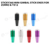 Sticky360 Mini Gimbal Stick Ends for Zorro & TX12