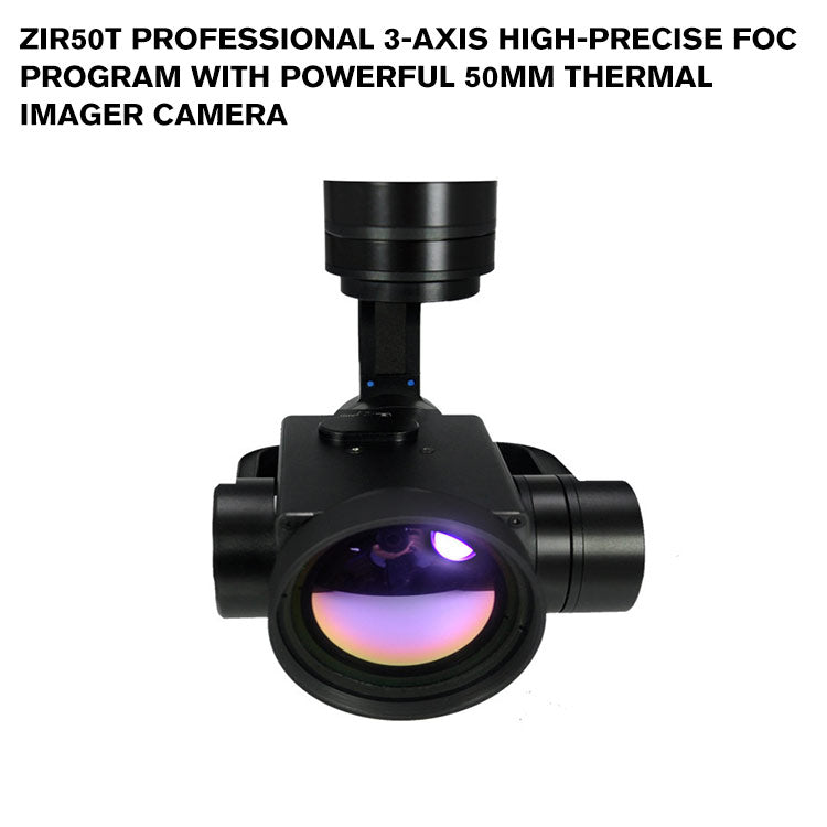 ZIR50T Professional 3-axis High-precise FOC Program with Powerful 50mm Thermal Imager Camera