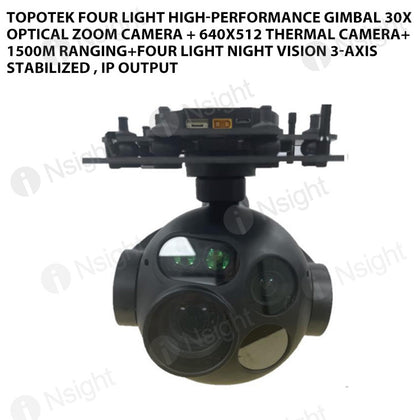 Topotek FH30G619L15NA Four light high-performance Gimbal 30x Optical zoom camera + 640x512 thermal camera+1500m ranging+four light night vision 3-Axis Stabilized , IP output