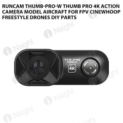 RunCam THUMB-PRO-W Thumb Pro 4K Action Camera Model aircraft for FPV Cinewhoop Freestyle Drones DIY Parts