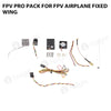 FPV Pro Pack for FPV Airplane Fixed Wing