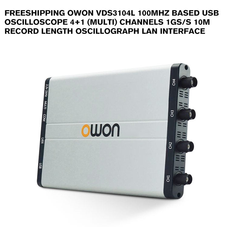 OWON VDS3104L 100MHz based USB Oscilloscope 4+1 (multi) channels 1GS/s 10M Record Length oscillograph LAN interface