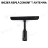 Boxer Replacement T Antenna