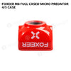 Foxeer M8 Full Cased Micro Predator 4/5 Case