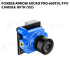 Foxeer Arrow Micro Pro 600TVL FPV Camera with OSD