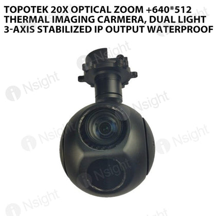 Topotek 20x Optical Zoom +640*512Thermal imaging carmera, Dual light 3-Axis Stabilized IP output waterproof