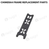 Chimera4 Frame Replacement Parts