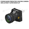 Foxeer Nano Predator 5 Racing Camera 4ms Latency Super WDR Flip