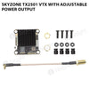 SKYZONE TX2501 VTX with Adjustable Power Output