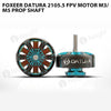 Foxeer Datura 2105.5 FPV Motor M3/M5 Prop Shaft