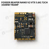 Foxeer Reaper Nano V2 VTx 5.8G 72CH 350mW Tramp