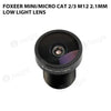 Foxeer Mini/Micro Cat 2/3 M12 2.1mm Low Light Lens