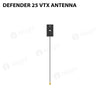 Defender 25 VTX Antenna