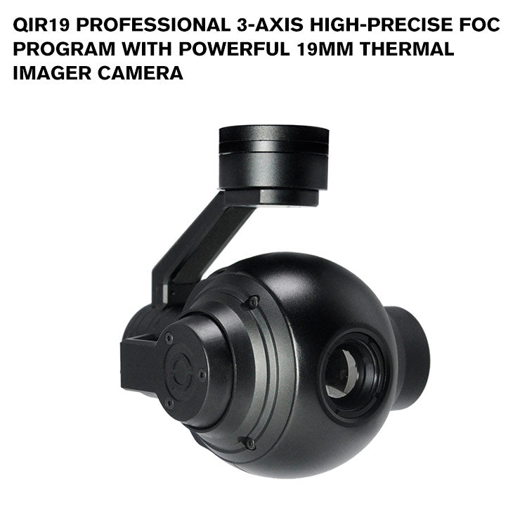 QIR19 Professional 3-axis High-precise FOC Program with Powerful 19mm Thermal Imager Camera