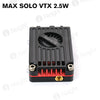MAX SOLO VTX 2.5W