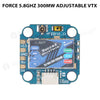 Force 5.8GHz 300mW Adjustable VTX