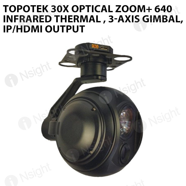 Topotek 30x Optical zoom+ 640 Infrared thermal , 3-Axis gimbal, IP/HDMI output