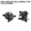 AG01 MINI CNC Hall Gimbals for TX12 & Zorro