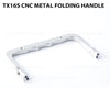 TX16S CNC Metal Folding Handle