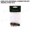 Gens Ace Universal Connector Set (Deans, XT60, EC3)