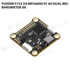 Foxeer F722 V4 MPU6000 FC 8S Dual BEC Barometer X8