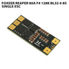 Foxeer Reaper 80A F4 128K BL32 4-8S Single ESC