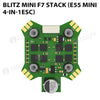 BLITZ Mini F7 Stack (E55 Mini 4-IN-1ESC)