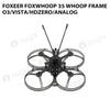 Foxeer Foxwhoop 35 Whoop Frame O3/Vista/HDzero/Analog