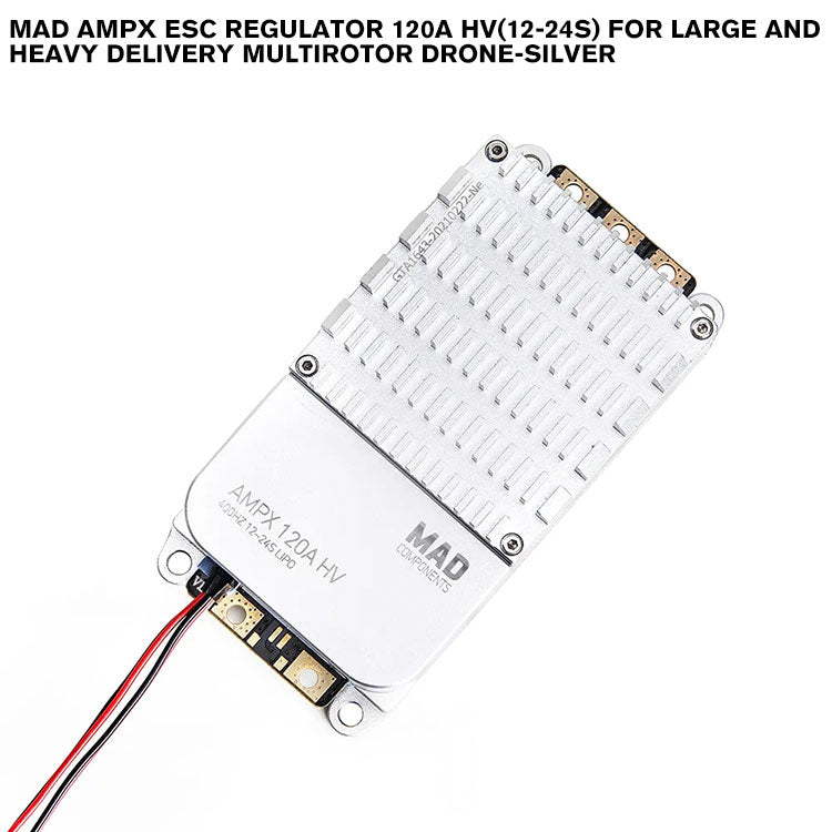 MAD AMPX ESC Regulator 120A HV(12-24S) For Large And Heavy Delivery Multirotor Drone-Silver