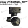 Topotek 1080P visible light + 640x512 thermal imaging dual light 200g small gimbal, IP output