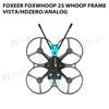 Foxeer Foxwhoop 25 Whoop Frame Vista/HDzero/Analog